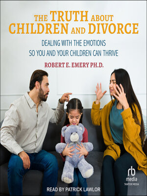 cover image of The Truth About Children and Divorce